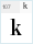 GL Parizuli Bold Regular: k